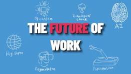 The Future of Work