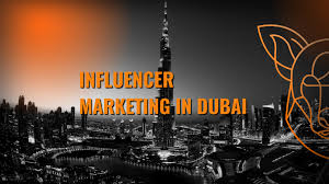 Why Influencer Marketing Matters in Dubai